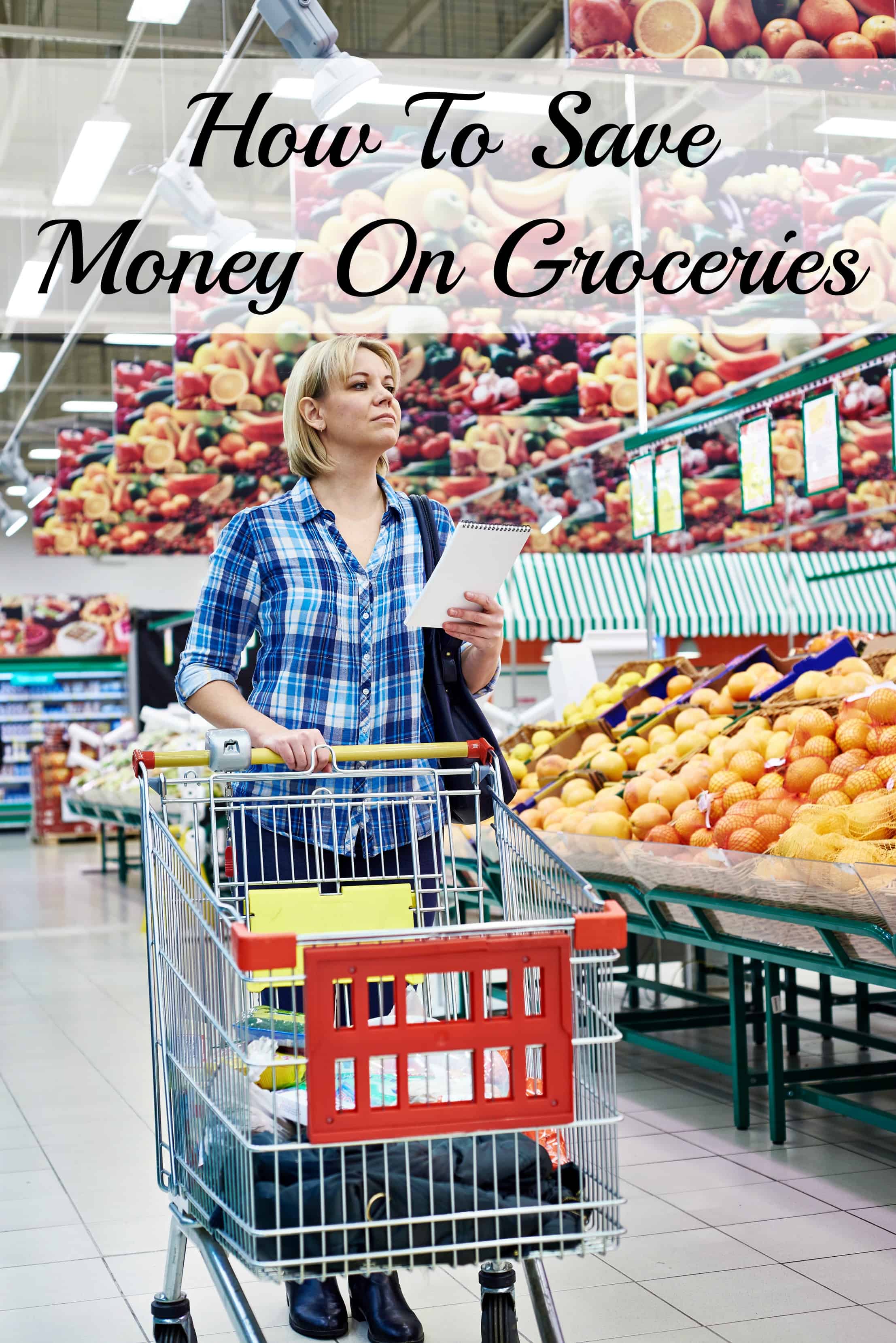 The grocery store shouldn't break the bank. Here are 7 Tips On How To Save Money On Groceries that leave extra cash in your pocket! - Farmer's Wife Rambles