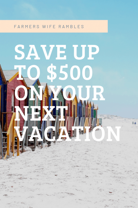 Save up to $500 on your next vacation