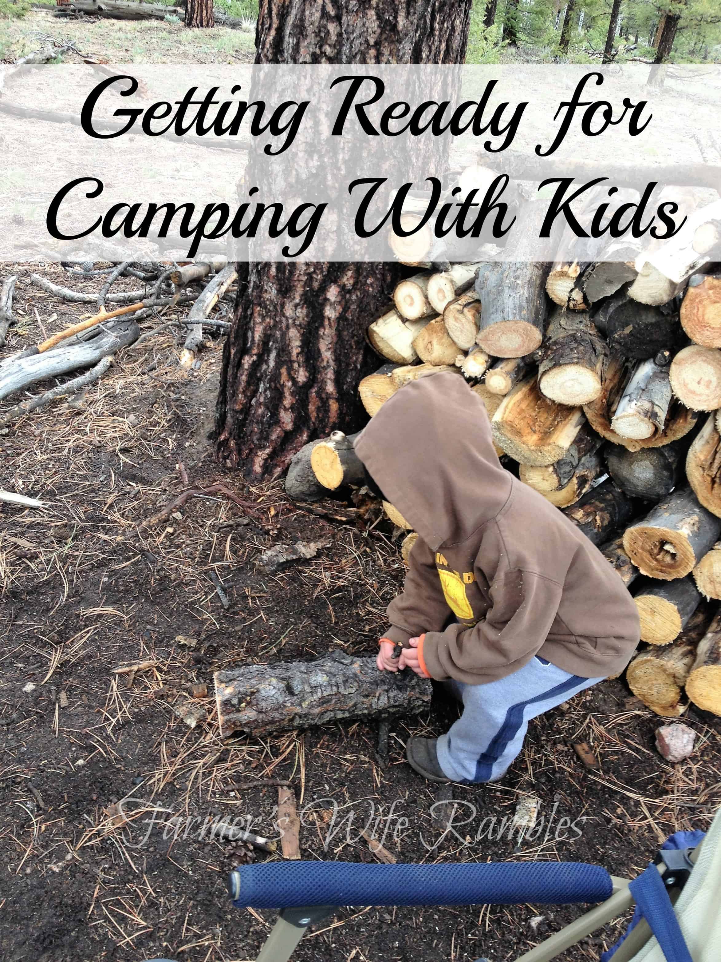 Getting Ready for Camping With Kids - Farmer's Wife Rambles