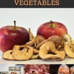 Ways to Dry or Dehydrate Fruits and Veggies